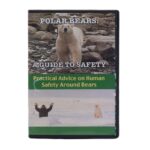 Polar Bears: A Guide to Safety DVD